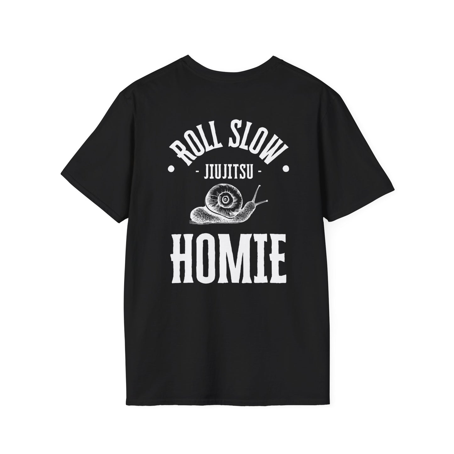 Roll Slow Homie, Unisex Tee