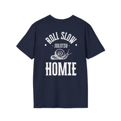 Roll Slow Homie, Unisex Tee
