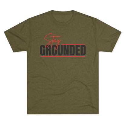 Stay Grounded Unisex Tri-Blend Tee