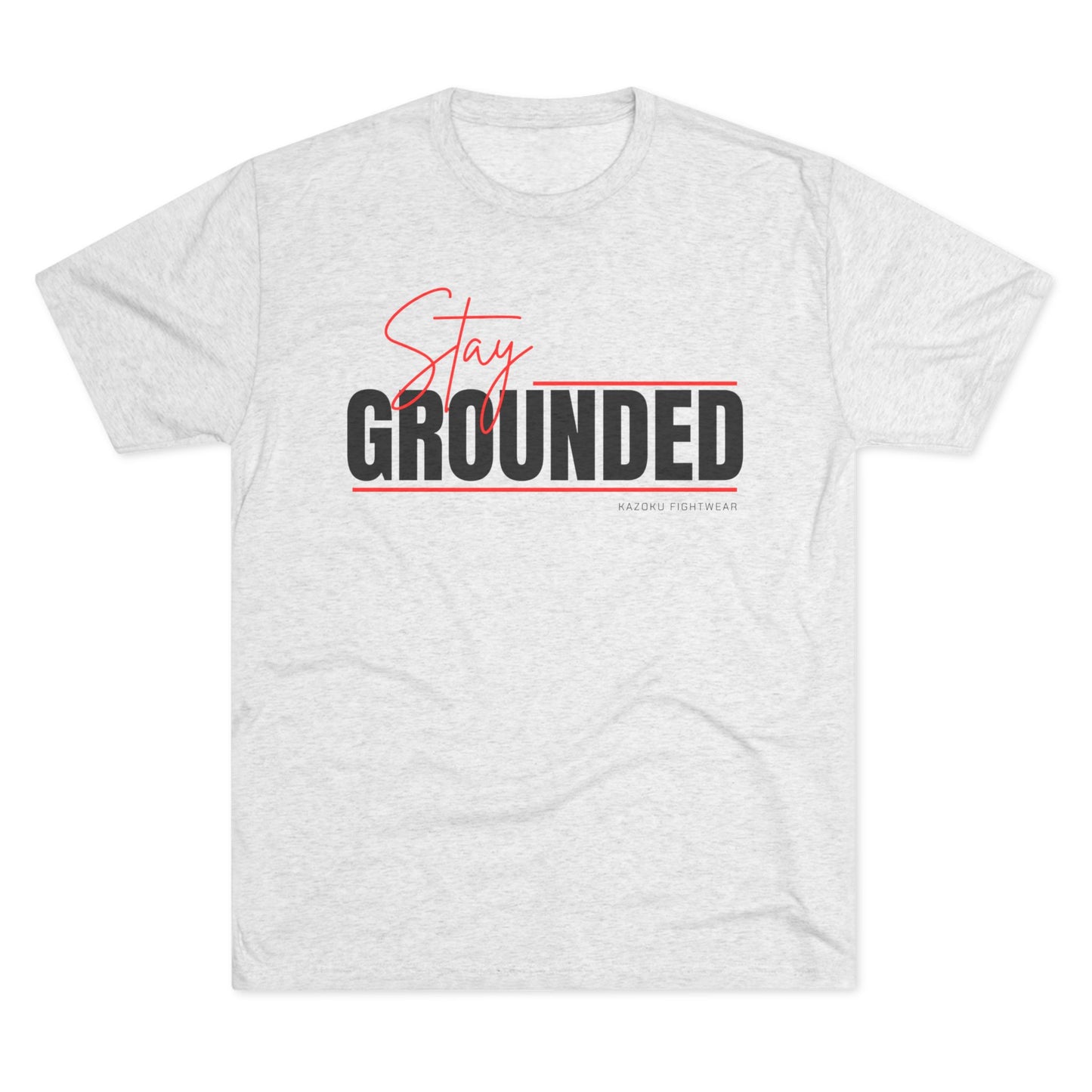 Stay Grounded Unisex Tri-Blend Tee