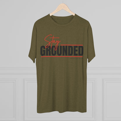 Stay Grounded Unisex Tri-Blend Tee