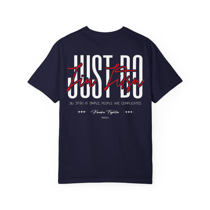 Just Do Jiu Jitsu T-Shirt