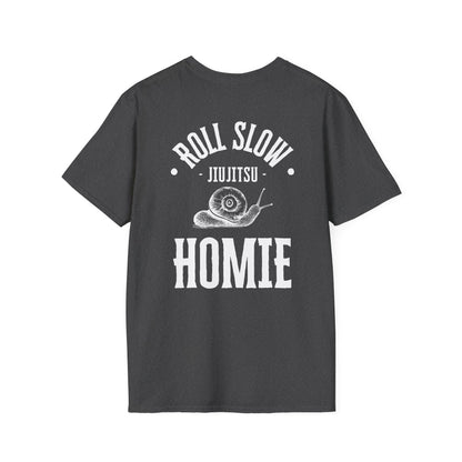 Roll Slow Homie, Unisex Tee
