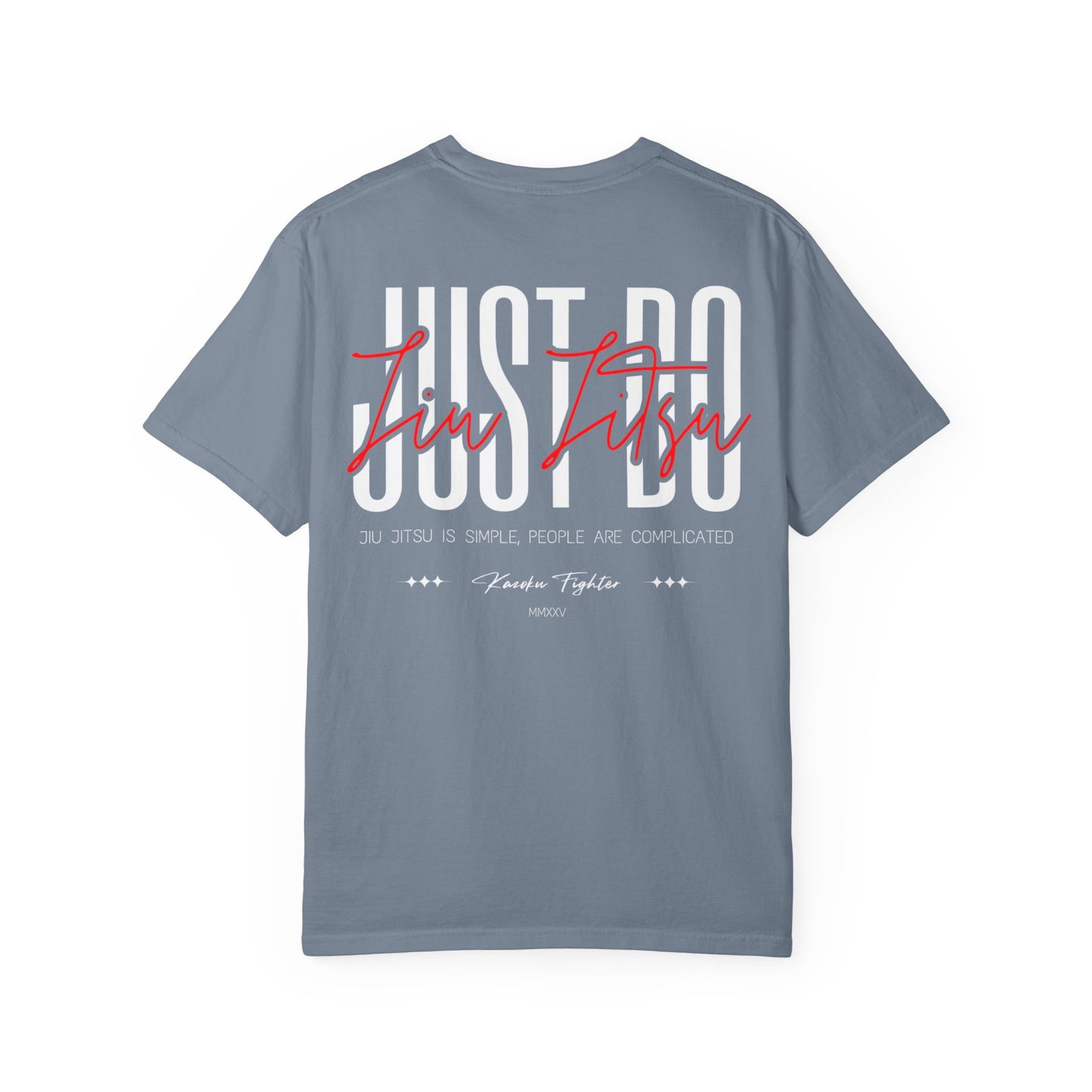 Just Do Jiu Jitsu T-Shirt