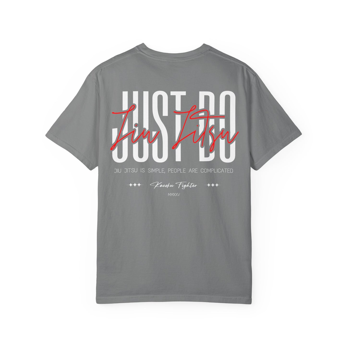 Just Do Jiu Jitsu T-Shirt