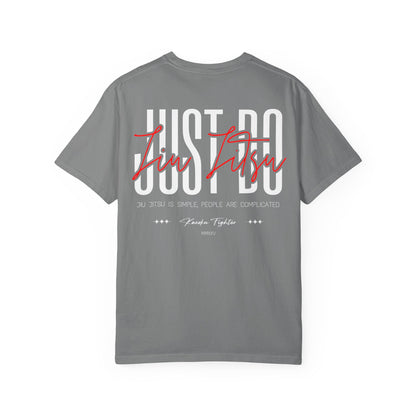 Just Do Jiu Jitsu T-Shirt