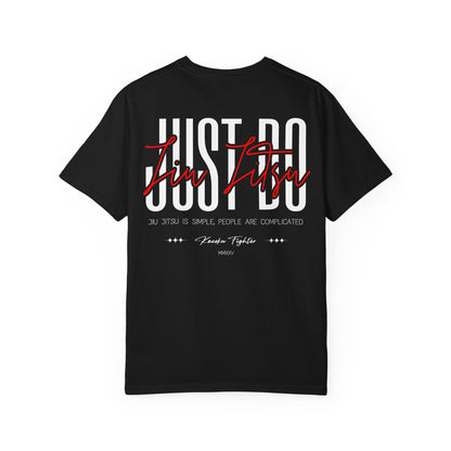 Just Do Jiu Jitsu T-Shirt